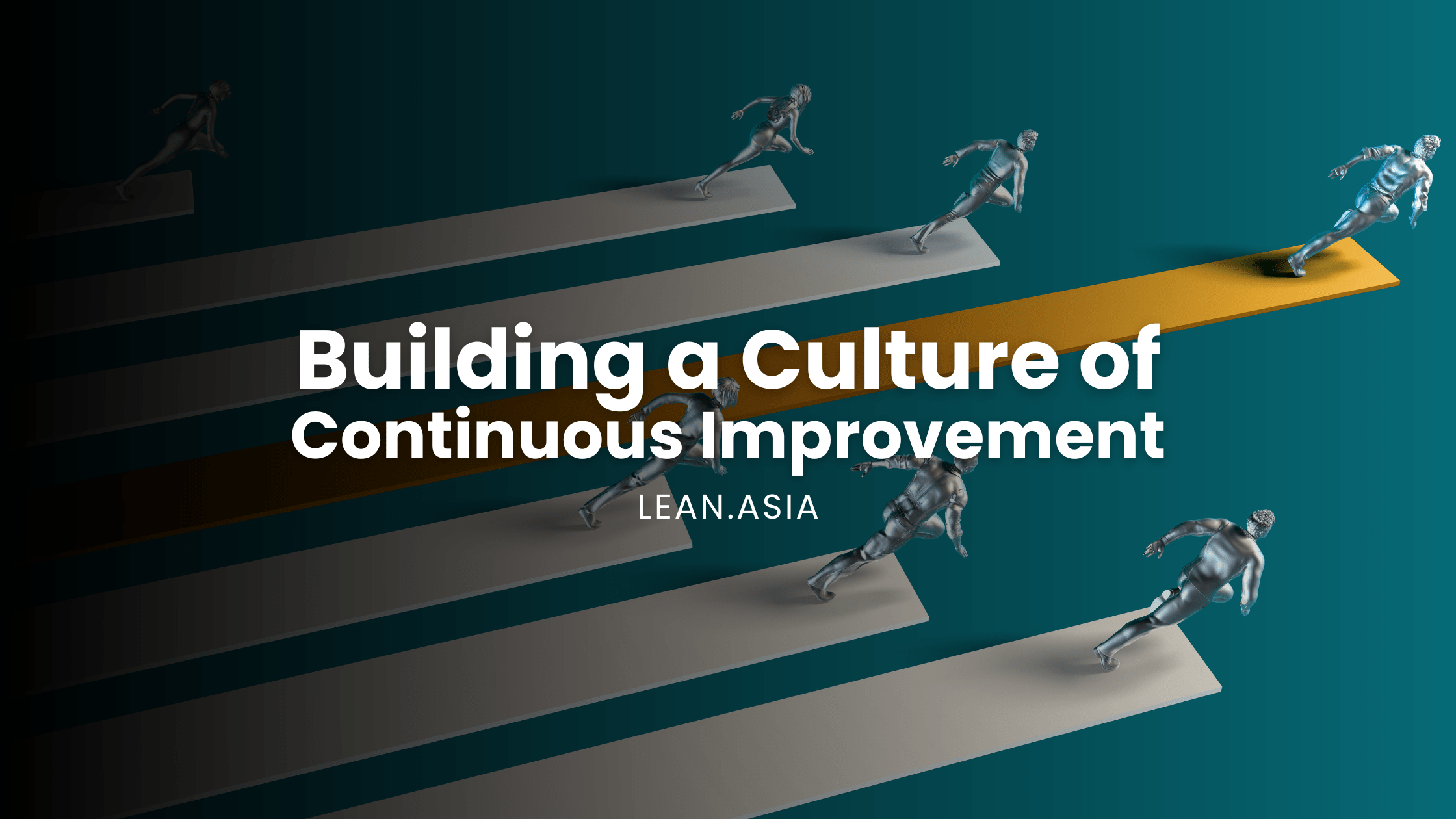 Building A Culture Of Continuous Improvement: Best Practices And ...